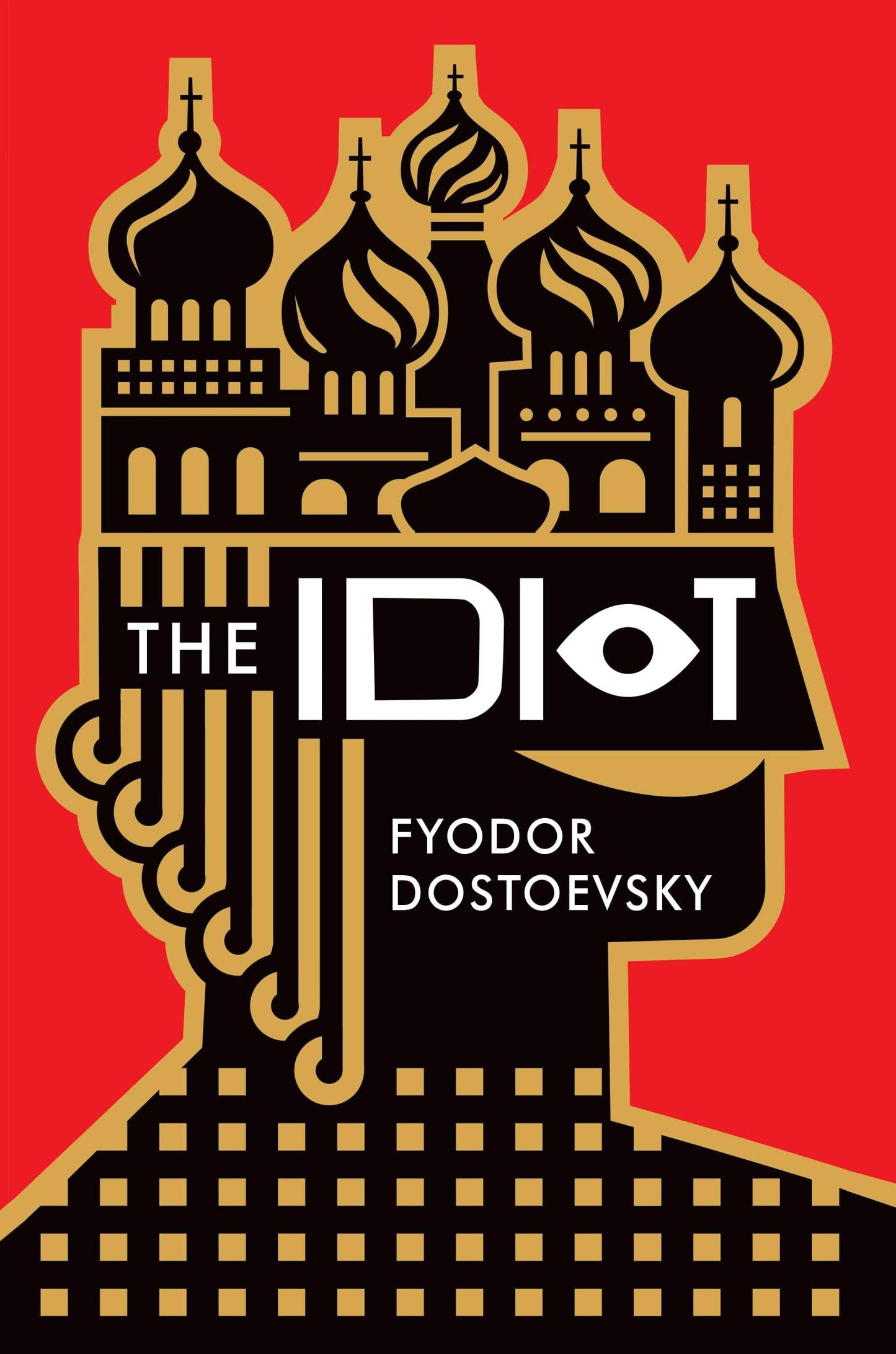 The Idiot (Trade Paperback) CLA