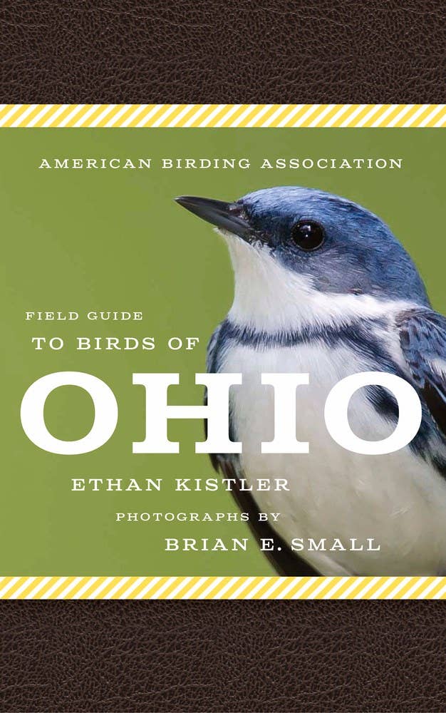 American Birding Assoc Field Guide to Birds of Ohio: 4.5 x 7.25 x 1.00 / Paperback / 368