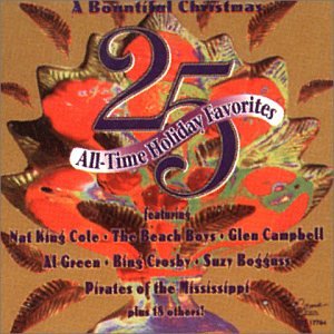 A Bountiful Christmas: 25 All-Time Holiday Favorites