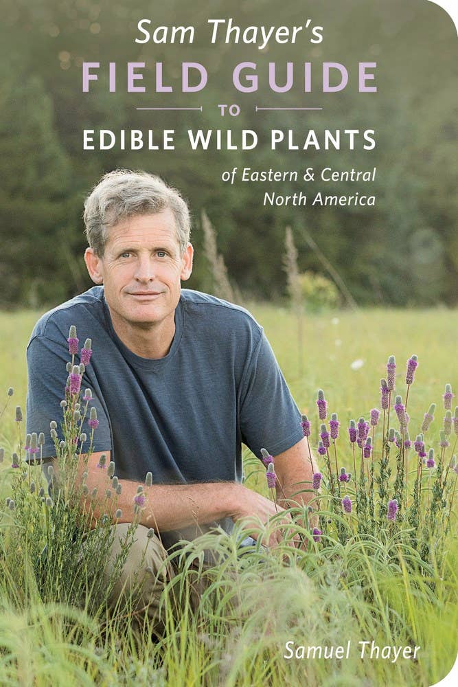 Sam Thayer's Field Guide to Edible Wild Plants: 6 x 9 x 1.40 / Paperback / 736 NAT
