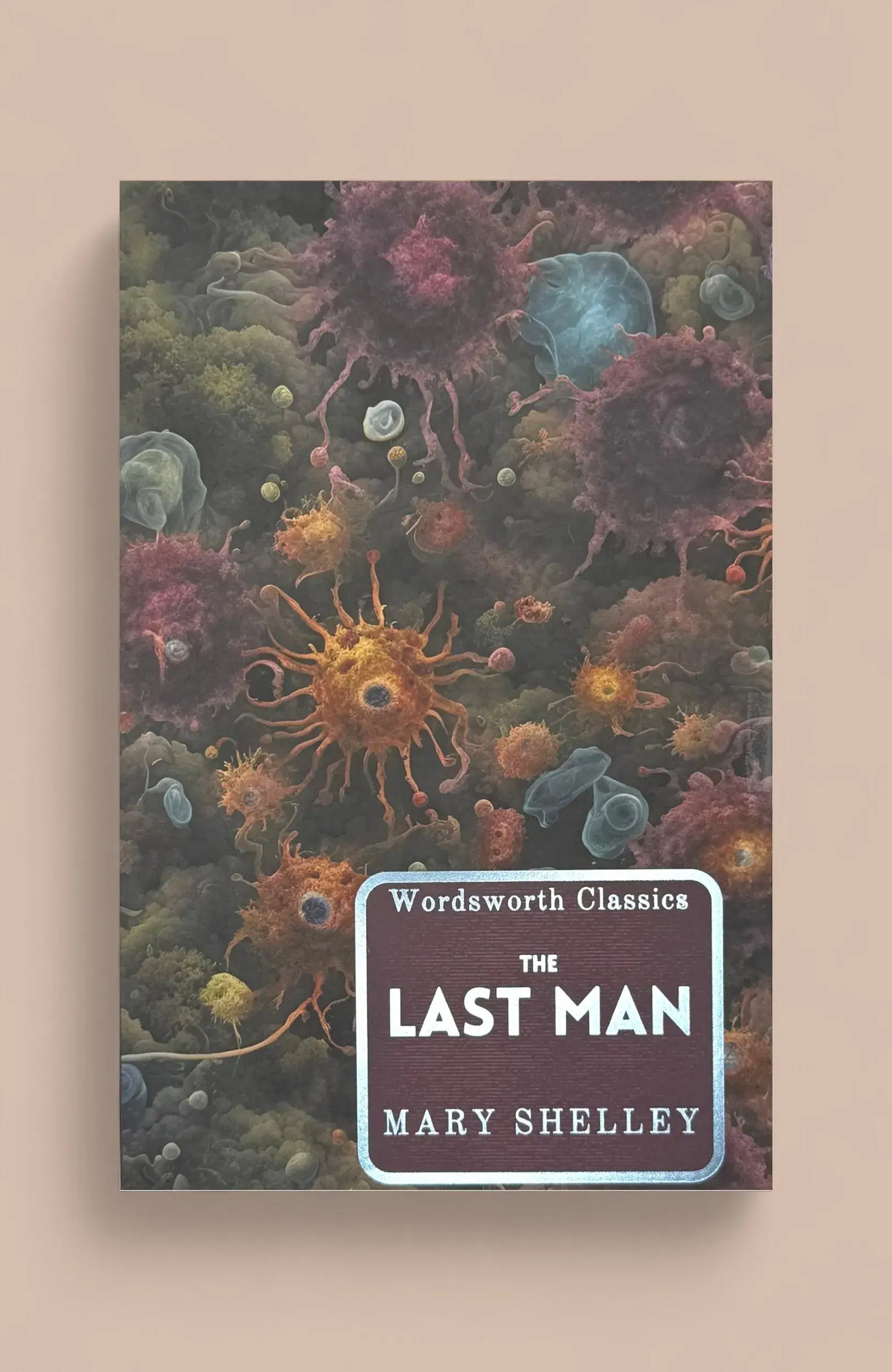 The Last Man | Shelley | Wordsworth Classic | Book