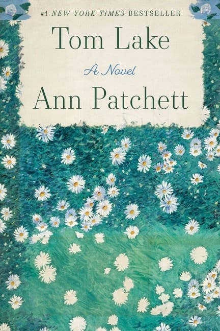 Tom Lake : A Novel : Ann Patchett