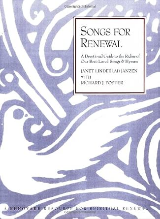 Songs for Renewal: Devotional Guide to the Riches of Our Best-Loved Songs and Hymns, A cover image