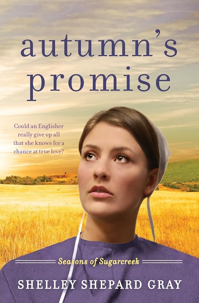 Autumn's Promise: A Heartfelt Amish Autumn Romance – The Final Book in the Seasons of Sugarcreek, Ohio Series cover image