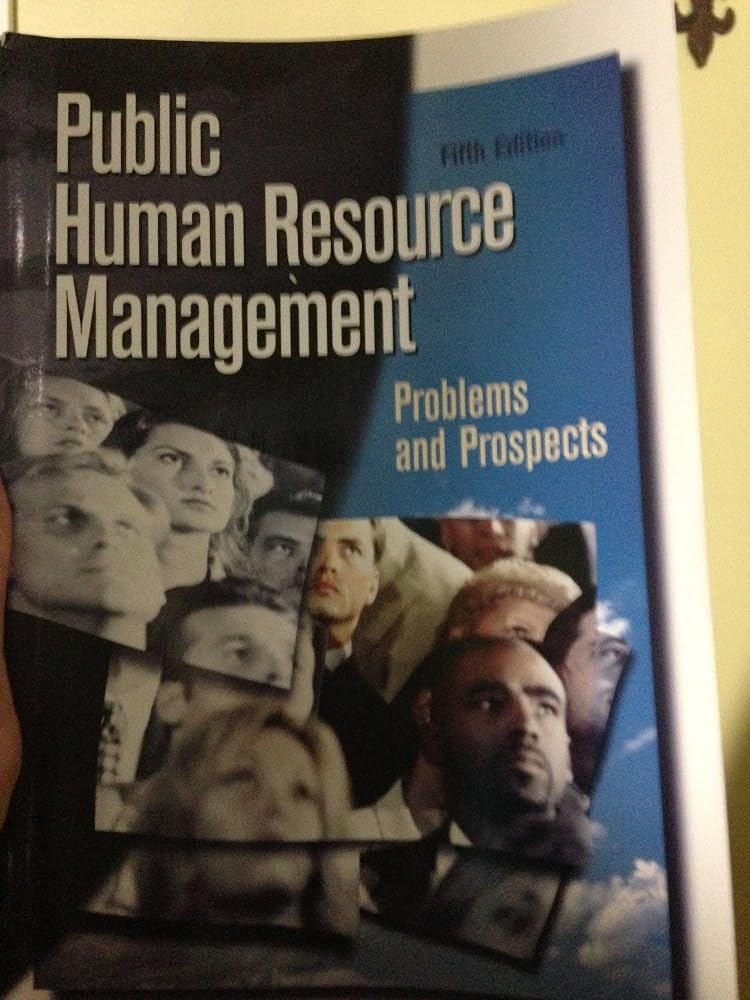 Public Human Resource Management: Problems and Prospects cover image