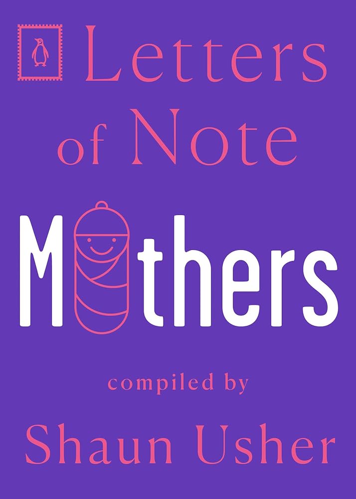 Letters of Note: Mothers cover image