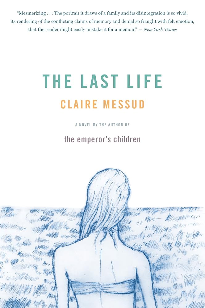 The Last Life: A Novel cover image