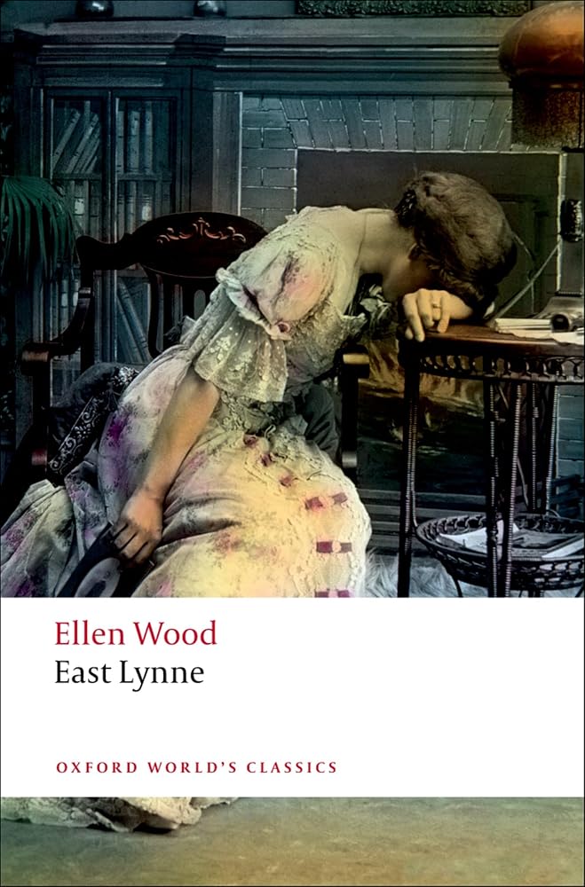 East Lynne (Oxford World's Classics) cover image