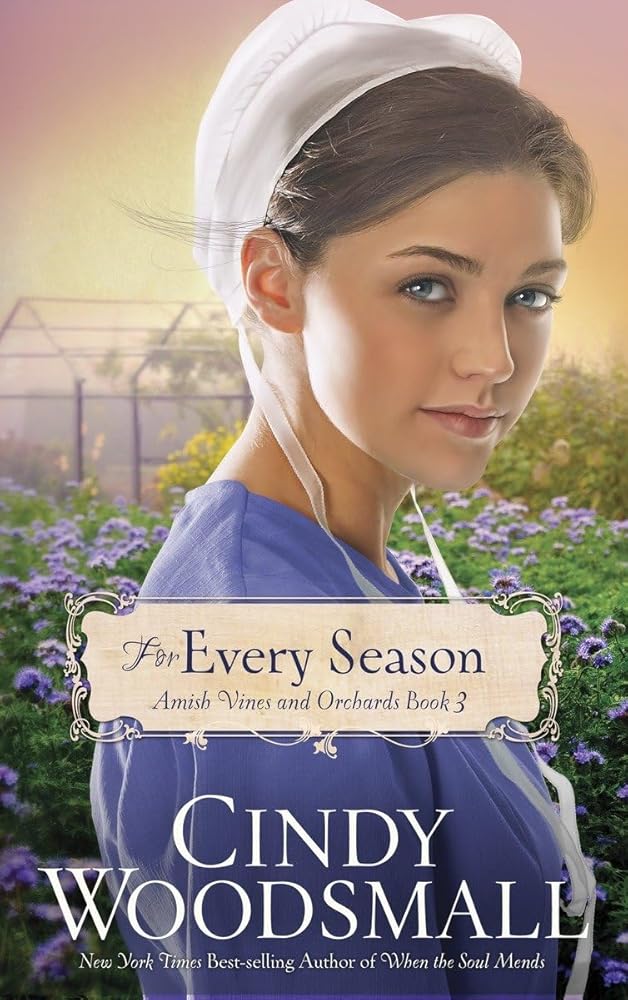 For Every Season: Book Three in the Amish Vines and Orchards Series cover image