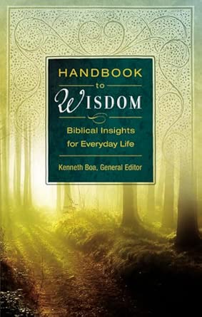 Handbook to Wisdom: Biblical Insights for Everyday Life cover image