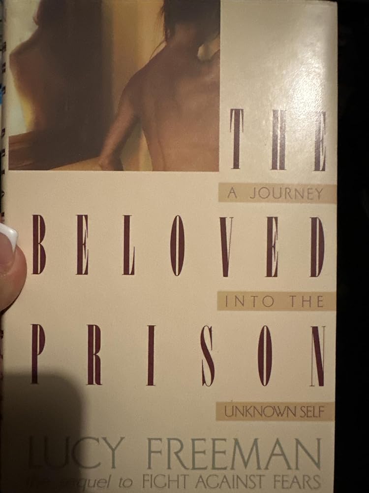 The Beloved Prison: Journey into the Unknown Self cover image
