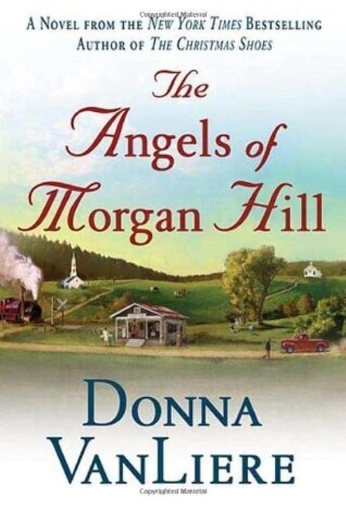 The Angels of Morgan Hill (Women of Faith Fiction) cover image