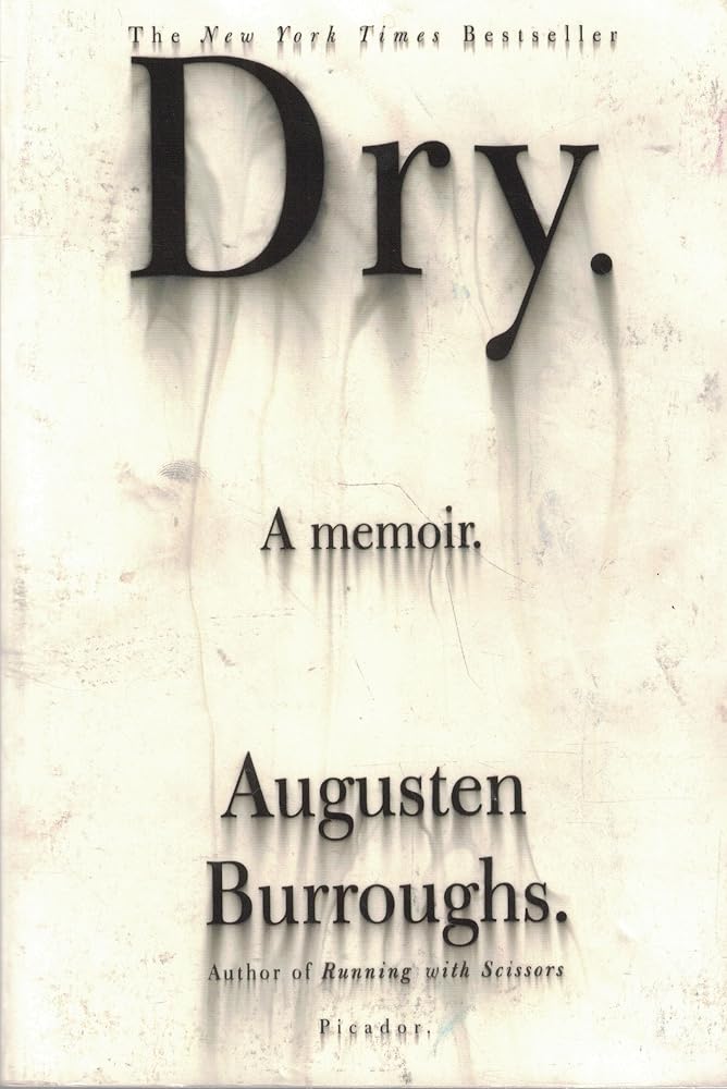 Dry: A Memoir cover image