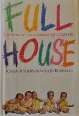Full House: The Story of the Anderson Quintuplets cover image