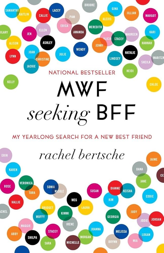 MWF Seeking BFF: My Yearlong Search for a New Best Friend cover image