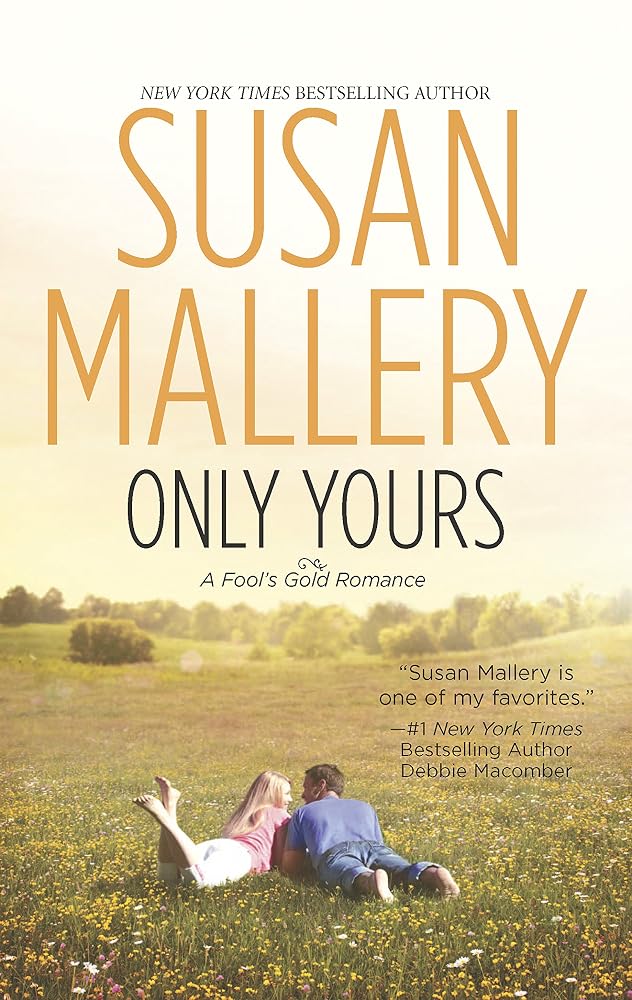 Only Yours (Fool's Gold, Book 5) cover image