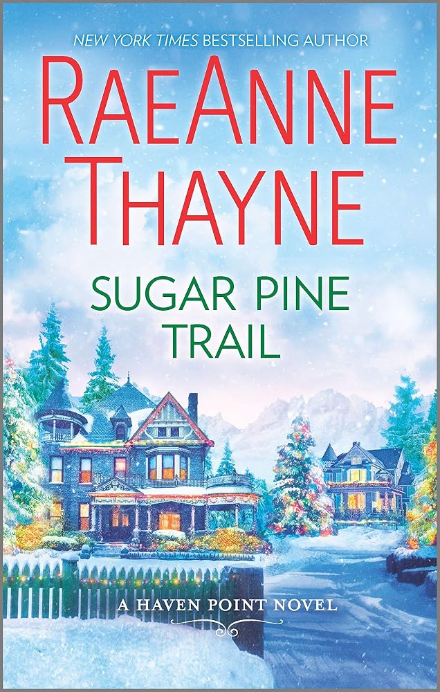 Sugar Pine Trail: A Clean & Wholesome Romance (Haven Point, 7) cover image