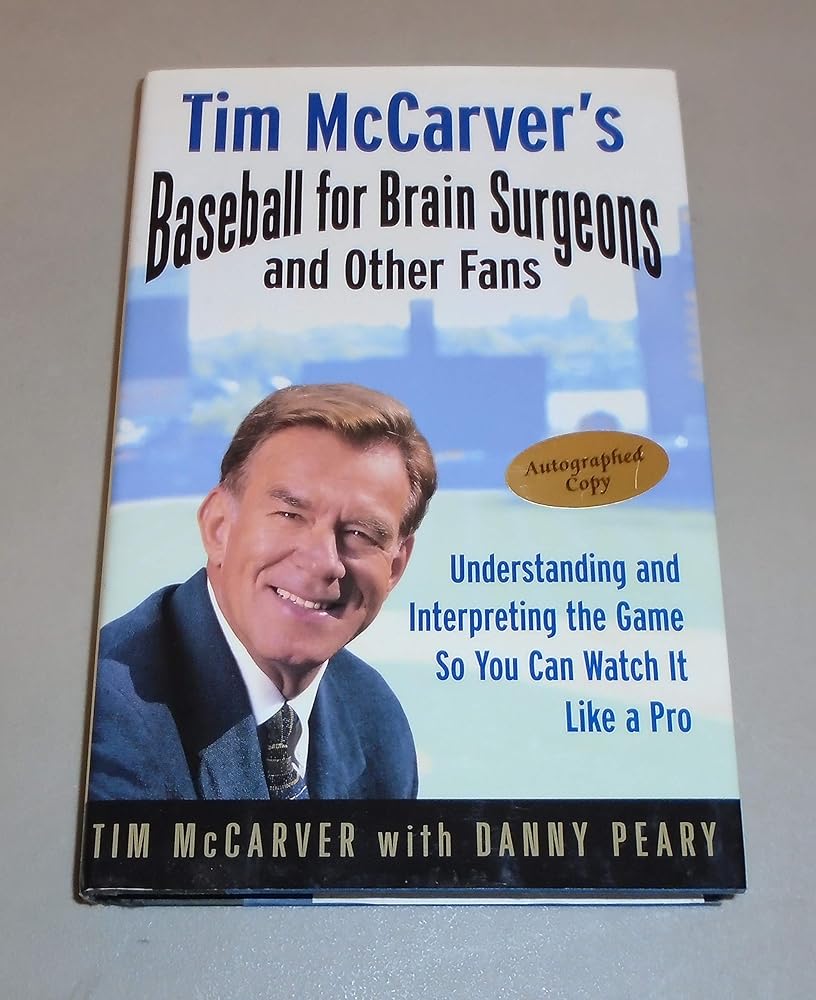 Tim McCarver's Baseball for Brain Surgeons & Other Fans cover image