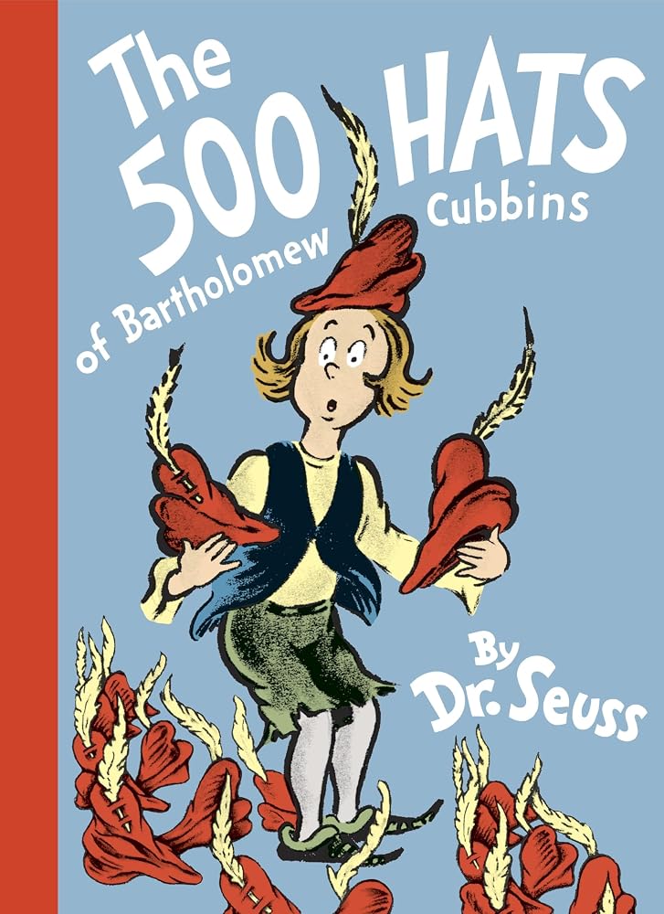 The 500 Hats of Bartholomew Cubbins (Classic Seuss) cover image