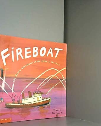 Fireboat (The Heroic Adventures of the John J. Harvey) cover image