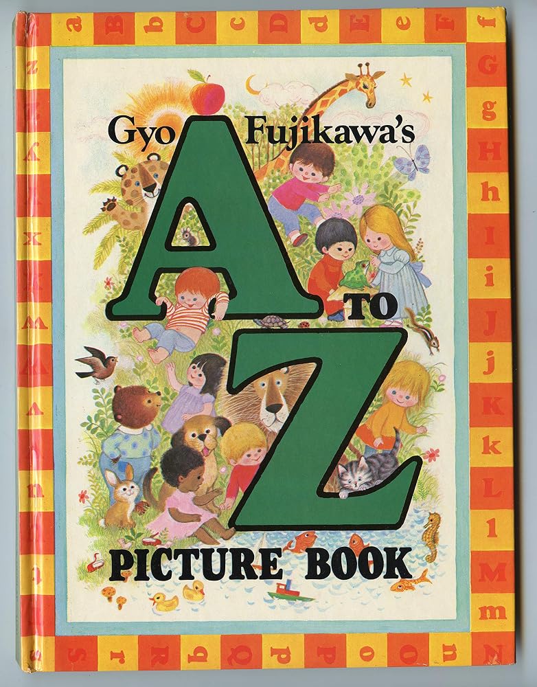 Gyo Fujikawa's A to Z Picture Book cover image