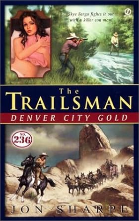 Denver City Gold (The Trailsman #236) cover image