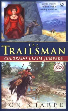 Colorado Claim Jumpers (The Trailsman #283) cover image