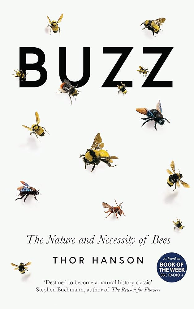 Buzz: The Nature and Necessity of Bees cover image