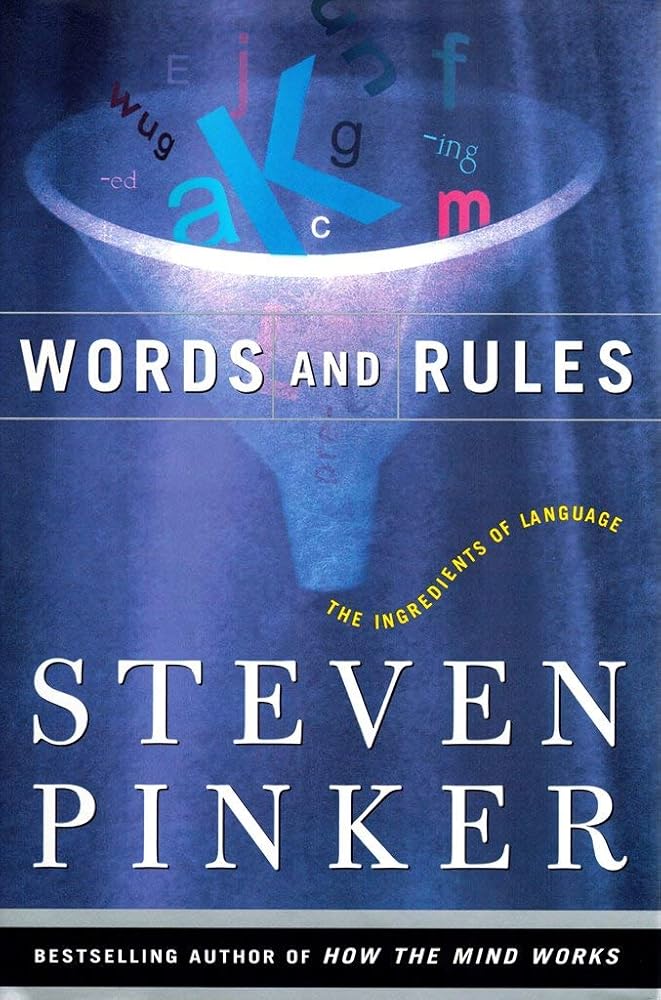 Words And Rules: The Ingredients Of Language (Science Masters Series) cover image