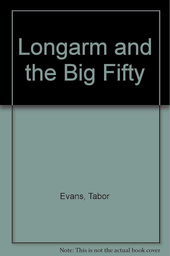 Longarm and the Big Fifty (Longarm #211) cover image