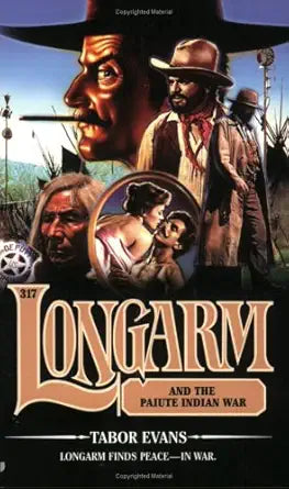 Longarm 317: Longarm and the Paiute Indian War cover image