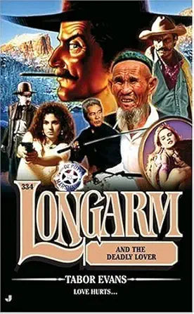 Longarm and the Deadly Lover (Longarm #334) cover image