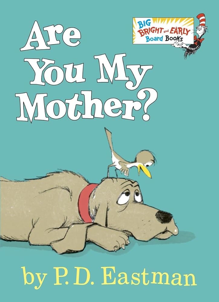 Are You My Mother? (Big Bright & Early Board Book) cover image