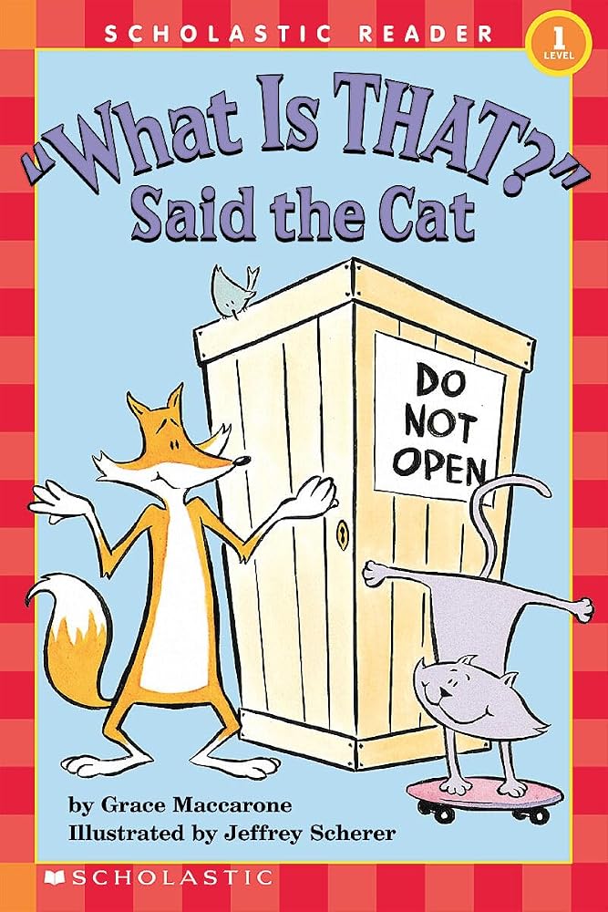 What is That? Said the Cat (Scholastic Hello Reader, Level 1) cover image