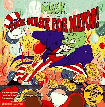 The Mask for Mayor! (The Mask, the Animated Series) cover image