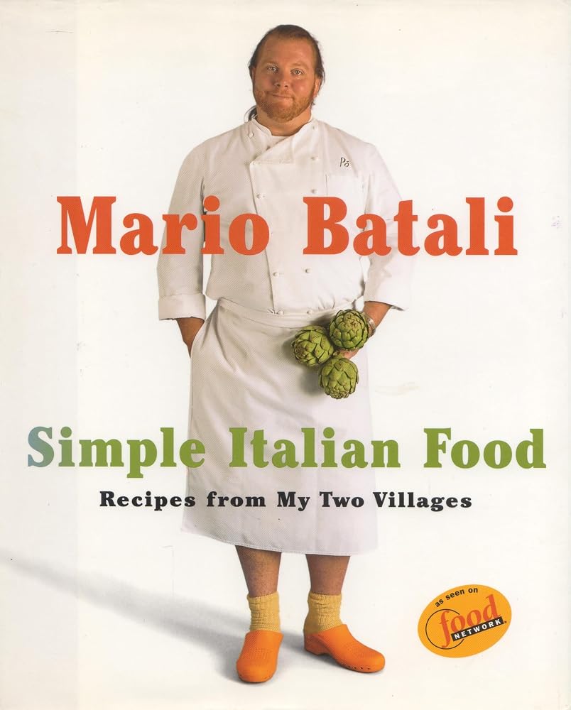 Mario Batali Simple Italian Food: Recipes from My Two Villages cover image
