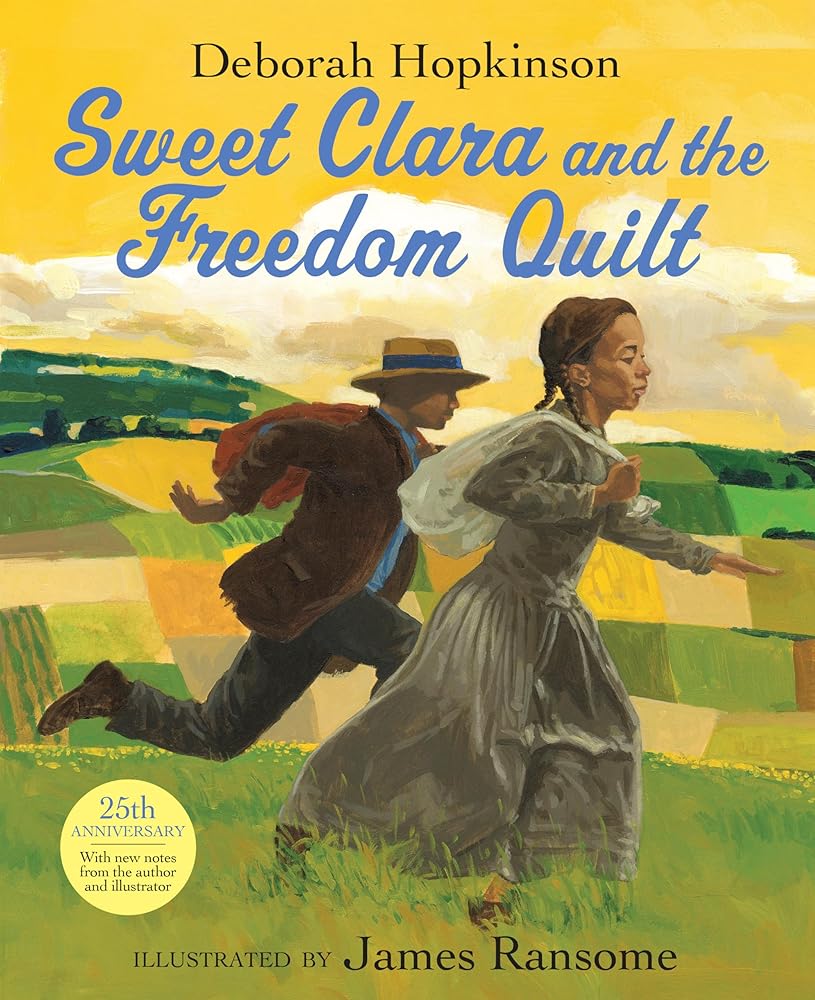 Sweet Clara and the Freedom Quilt cover image