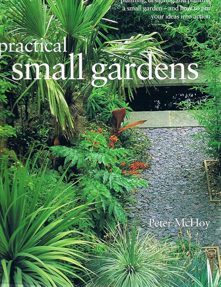 Practical Small Gardens cover image