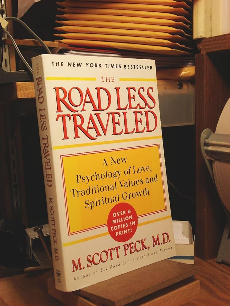 The Road Less Travelled: A New Psychology of Love, Traditional Values and Spiritual Growth cover image