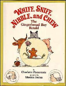 Whiff, Sniff, Nibble, and Chew: The Gingerbread Boy Retold cover image