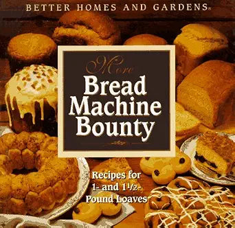 More Bread Machine Bounty cover image