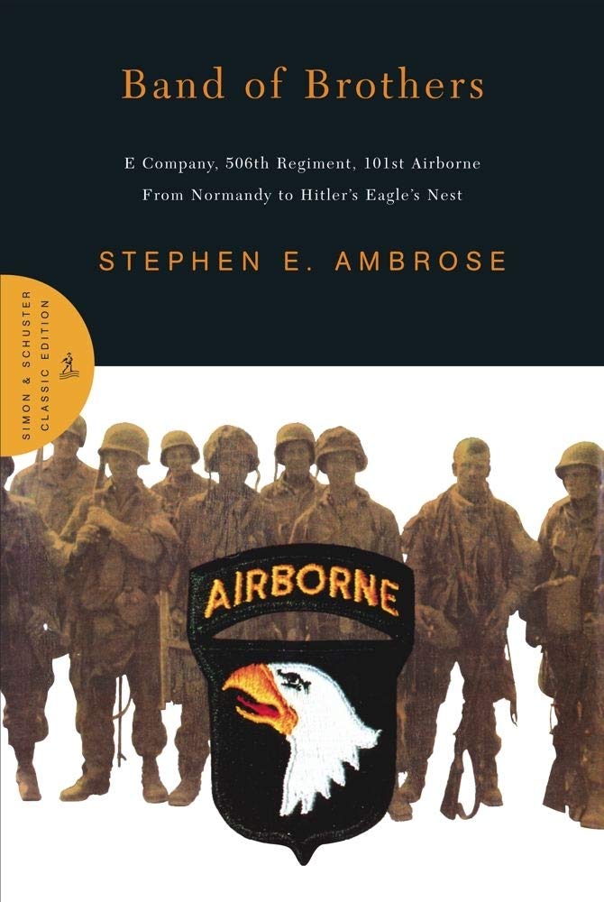 Band of Brothers: E Company, 506th Regiment, 101st Airborne from Normandy to Hitler's Eagle's Nest cover image