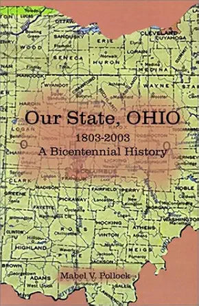 Our State, Ohio: 1803-2003 A Bicentennial History cover image