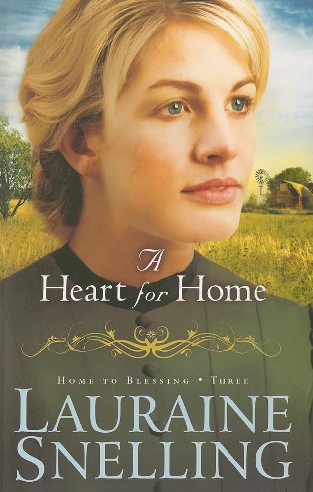 A Heart for Home (Home to Blessing, Book 3) cover image