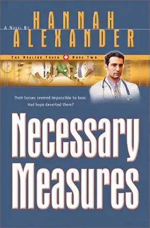 Necessary Measures (Healing Touch Series #2) cover image
