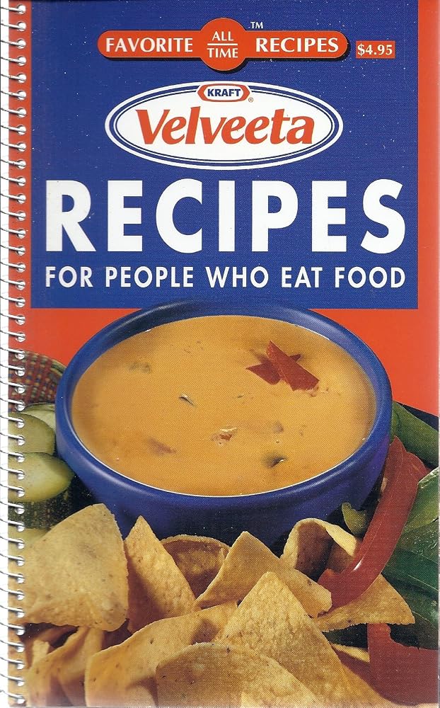 Velveeta Recipes (Favorite All Time Recipes, Velveeta Recipes) cover image