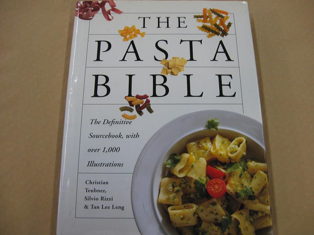The Pasta Bible: The Definitive Sourcebook, With Over 1,000 Illustrations cover image