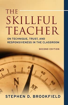 The Skillful Teacher: On Technique, Trust, And Responsiveness in the Classroom cover image