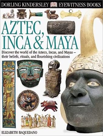 Aztec, Inca & Maya (Eyewitness Books) cover image