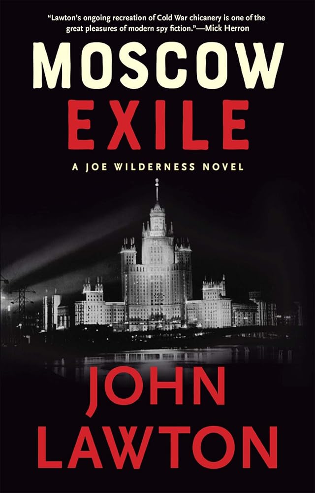 Moscow Exile: A Joe Wilderness Novel (The Joe Wilderness Novels, 4) cover image